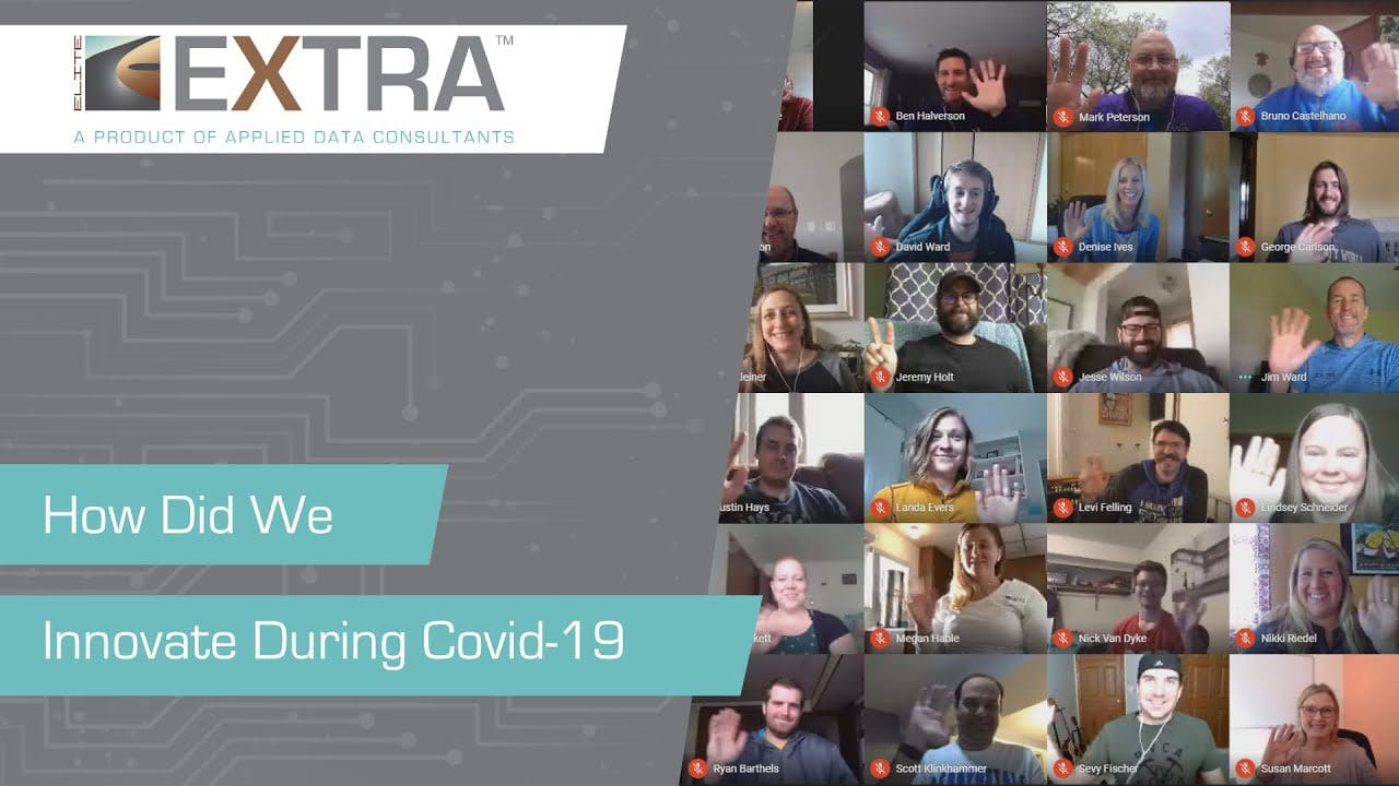 How Did We Innovate During Covid 19 Elite EXTRA