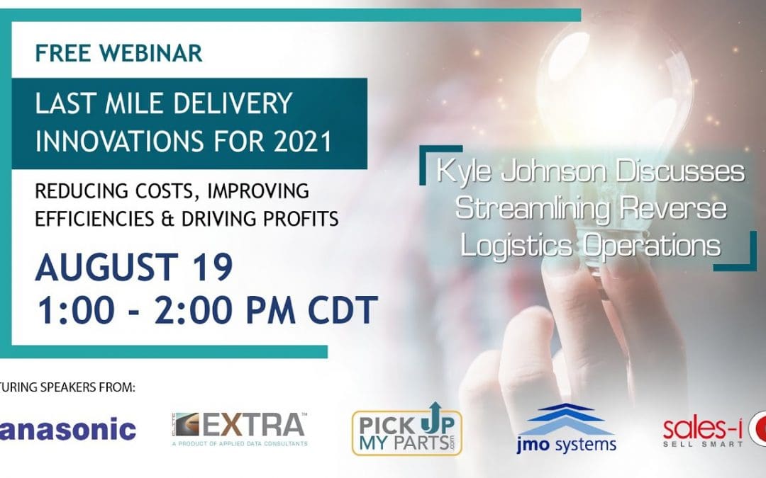 Kyle Johnson Discusses Streamlining Reverse Logistics Operations