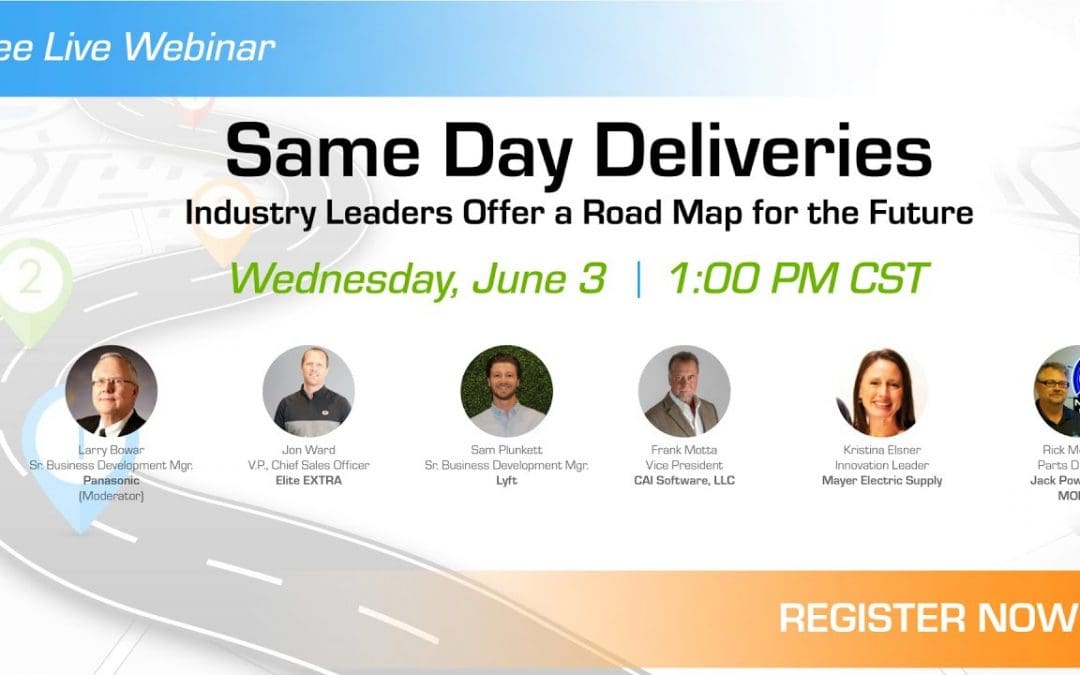 Same Day Deliveries: Industry Leaders Offer a Roadmap for the Future
