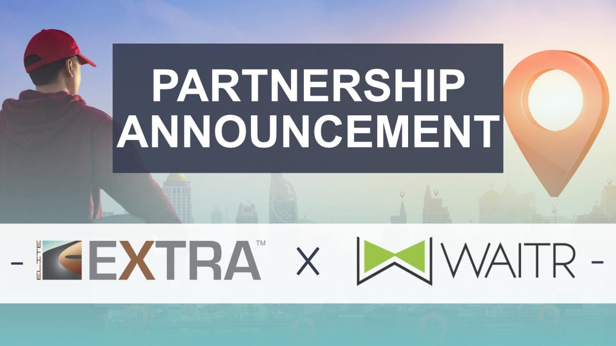 Elite EXTRA’s Last Mile Software and Waitr’s Delivery Service Company Partner