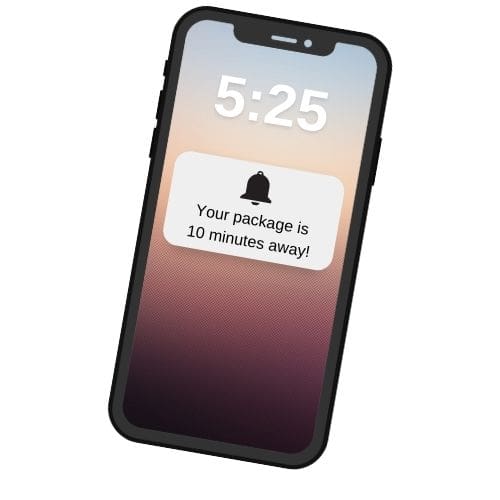 Image of a "your package is 10 minutes away" alert on phone