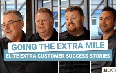 Going the EXTRA Mile: Elite EXTRA Customer Success Stories