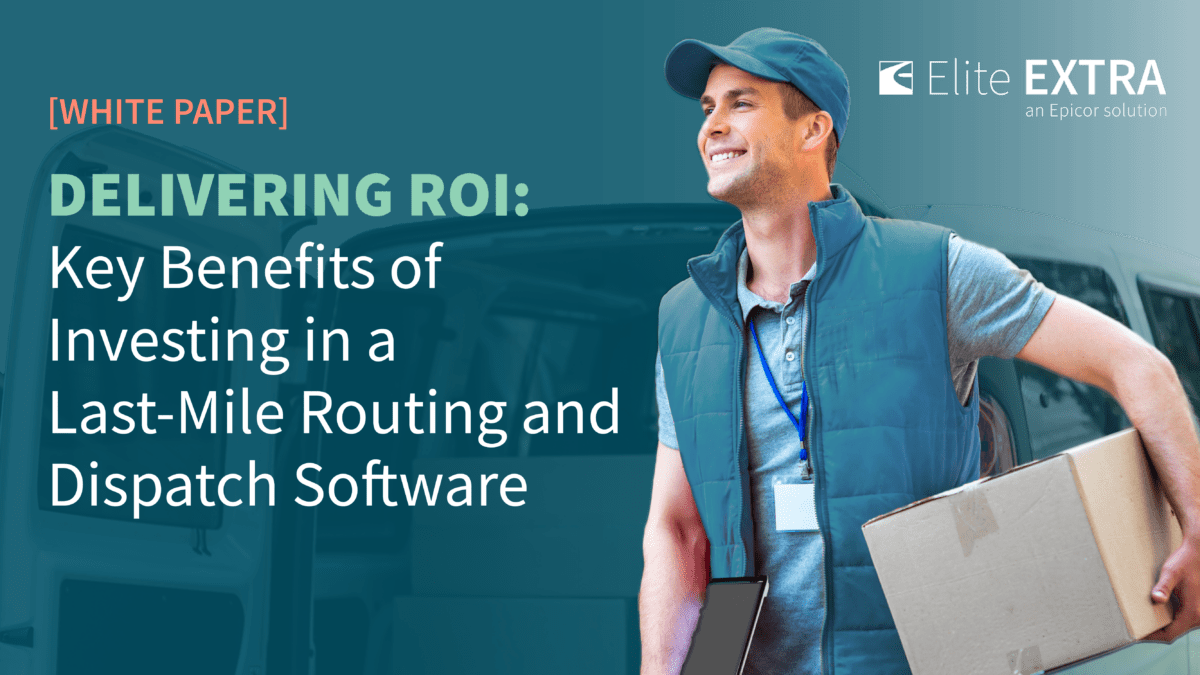 Key benefits of last mile Routing & Dispatch software